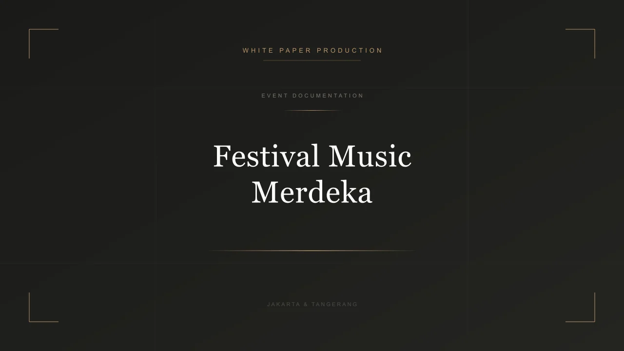 Video Festival Music Merdeka - White Paper Production
