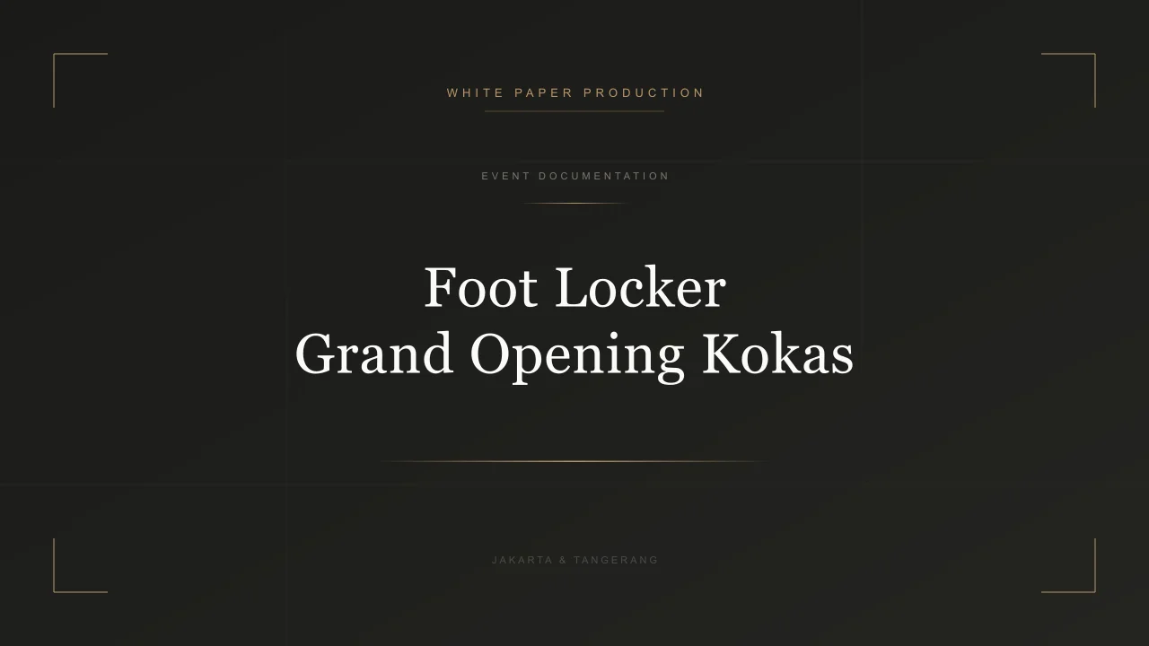 Video Grand Opening Foot Locker Kokas - White Paper Production